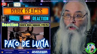 Paco de Lucía Reaction - Entre dos aguas (1976) - First Time Hearing - Requested
