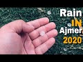 Rain in Ajmer | अजमेर में ओलाबारी
