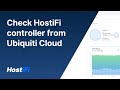 Unifi  check hostifi controller from ubiquiti cloud