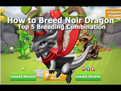 How To Breed Noir Dragon Dragon Mania Legends Top 5 Breeding Combination Noir Dragon Dml Youtube