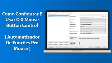 Como Configurar E Usar O X Mouse Button Control No Windows 10