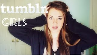 How To Be A Tumblr Girl