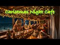 Christmas Night at the Seaside Cafe 🎄🌊 | Cozy Lofi Beats &amp; Ocean Ambience🐈