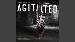 I&#39;m Agitated (Agitated by Ross Orton &amp; Pipes)