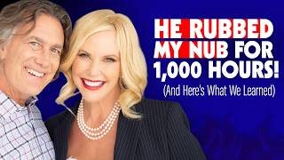He Rubbed My Nub for 1,000 Hours! (And Here's What We Learned) | Susan Bratton