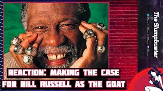Making the Case Reaction : Was Bill Russell the GOAT? | Slumpbuster Reacts!