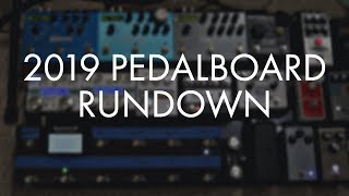 2019 Pedalboard Rundown (Worship Pedalboard)