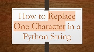 How to Replace One Character in a Python String
