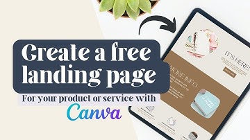 How to Create a LANDING PAGE in Canva for FREE