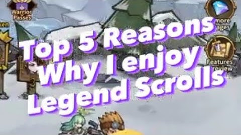Legend Scrolls|Adela Myth|Game Review