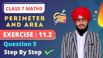 Q.5, Ex.11.2 Chapter:11 Perimeter And Area | Ncert Maths Class 7 | Cbse