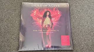 Dead Or Alive Fan The Flame Part 2   The Resurrection [Clear Vinyl Version]
