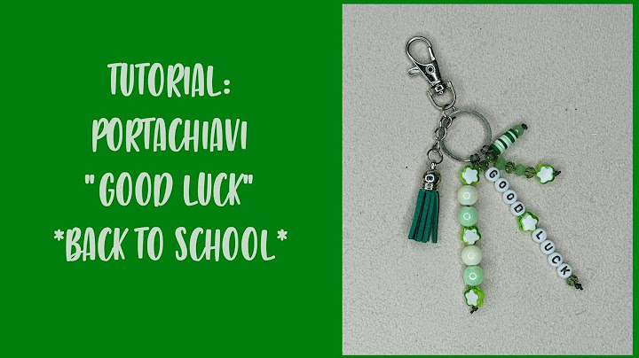 TUTORIAL: PORTACHIAVI "GOODLUCK" - special *back to school*