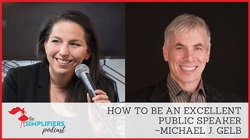 147: How to become an excellent public speaker - with Michael J. Gelb [EXTENDED VERSION]