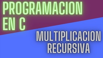 Multiplicación Recursiva | Ejercicios programación en C