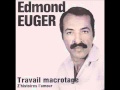 Edmond eugertravail macrotage