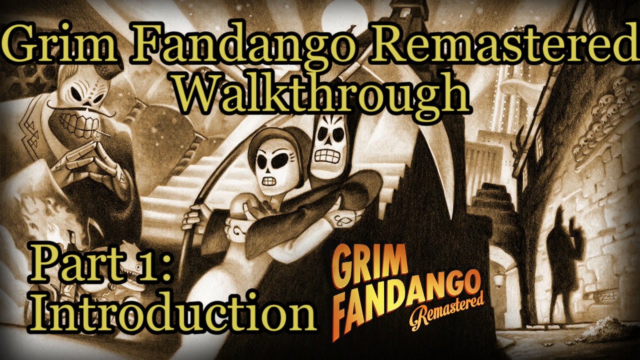 grim fandango remastered not starting grim fandango remastered not starting