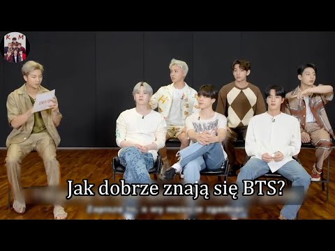 Jak Dobrze Znają Się Bts