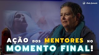 Relatos dos Mentores nas Horas que Antecedem o DESENCARNE - 18/02 21h00