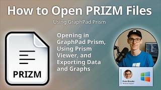 How to Open PRIZM Files (GraphPad Prism Project)