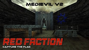 Red Faction CTF - MediEVIL V2
