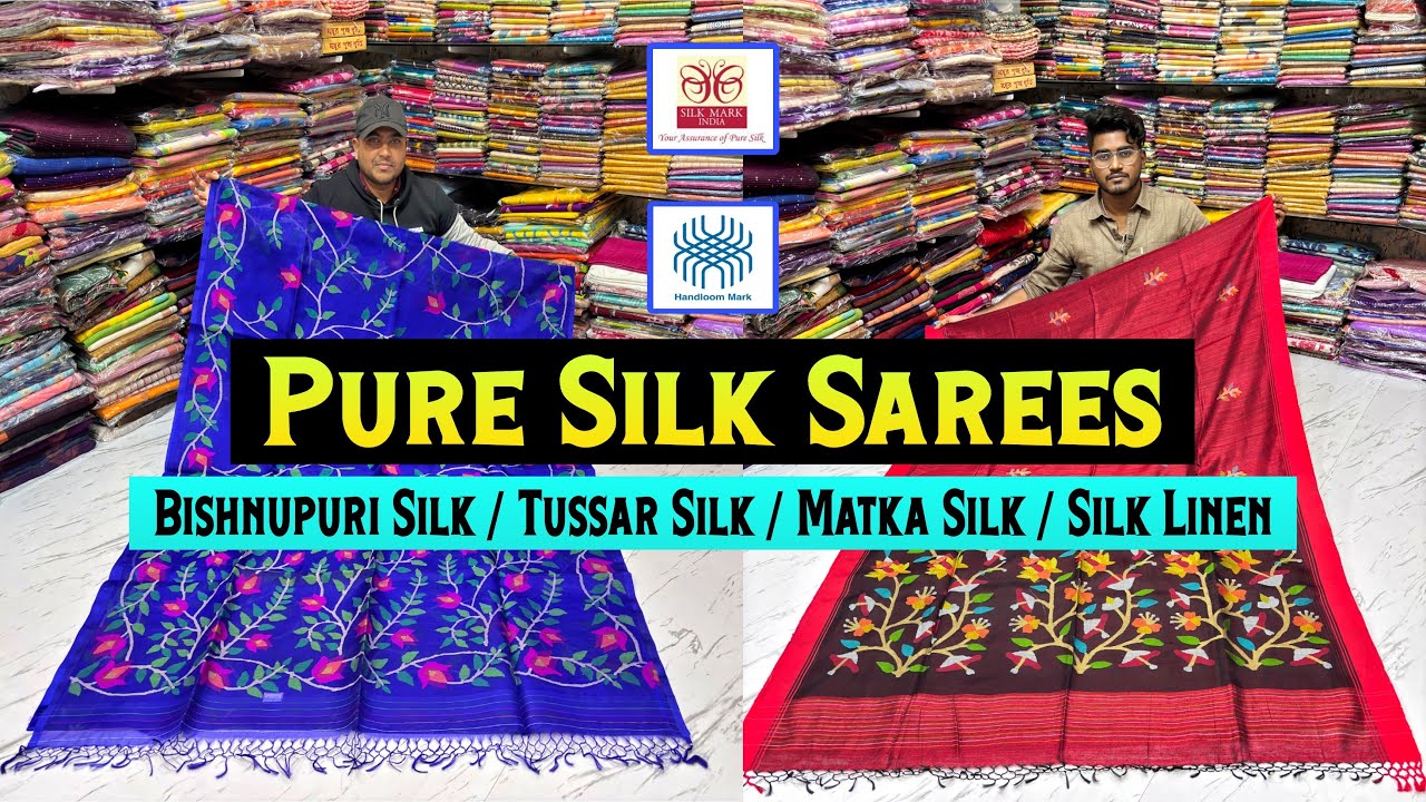 Pure Tussar Silk | Bishnupuri Silk | Matka Silk | Resham Muslin | Silk Linen