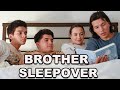 Brothers spend the night at our new house