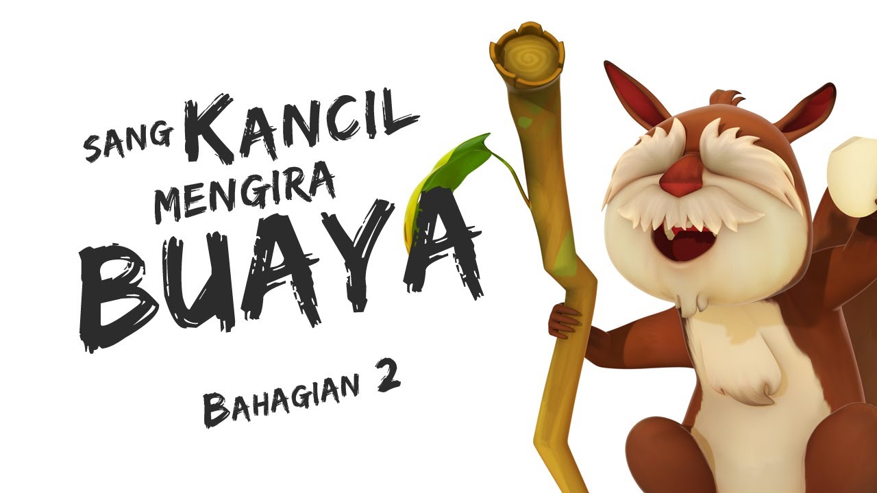  Pada Zaman Dahulu  S01E05 Sang Kancil Mengira Buaya Bhgn 