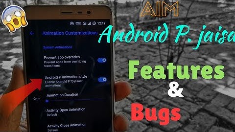 Aosp Based Aim Oreo 8.1 Rom Full Review | Features & Bugs | Android P Animation Style | Hindi