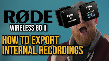 How to Export Audio from Rode Wireless Go II Internal Recorder