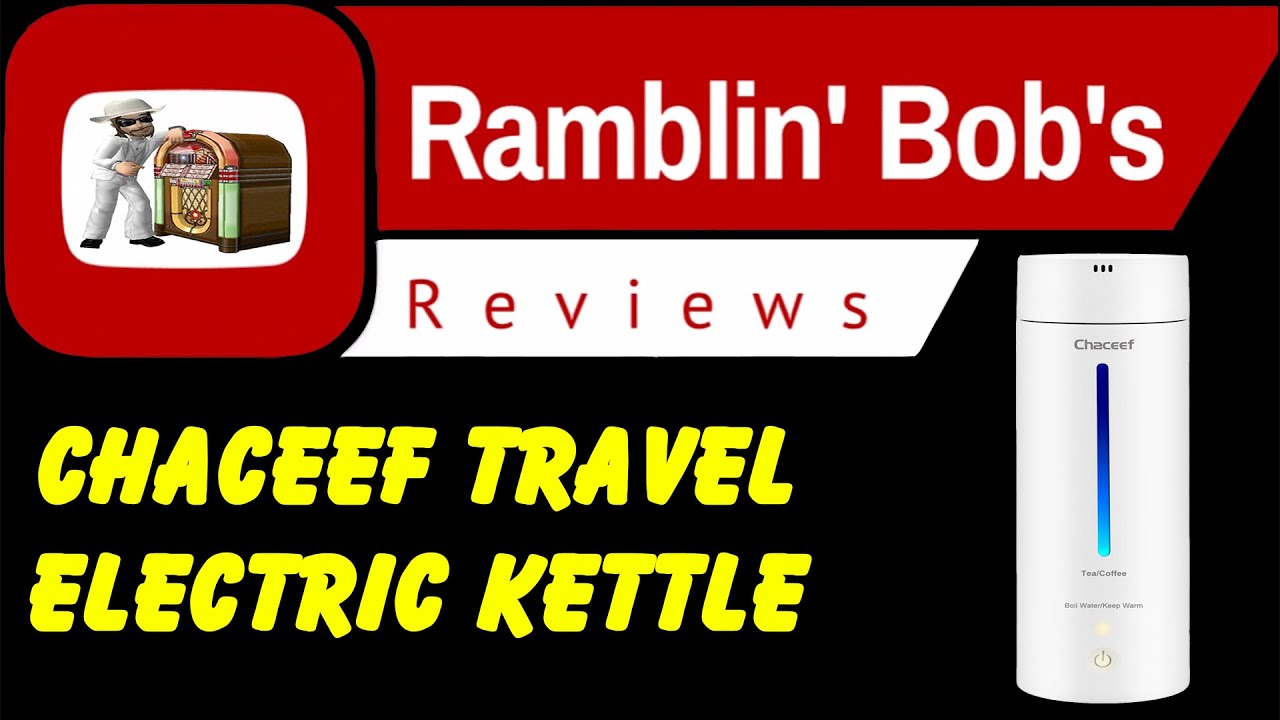 CHACEEF Travel Electric Kettle For Traveling (((((Plus bonus ideas