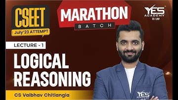 CSEET Logical Reasoning Saksham Batch for July 23 CSEET | CS Vaibhav Chitlangia