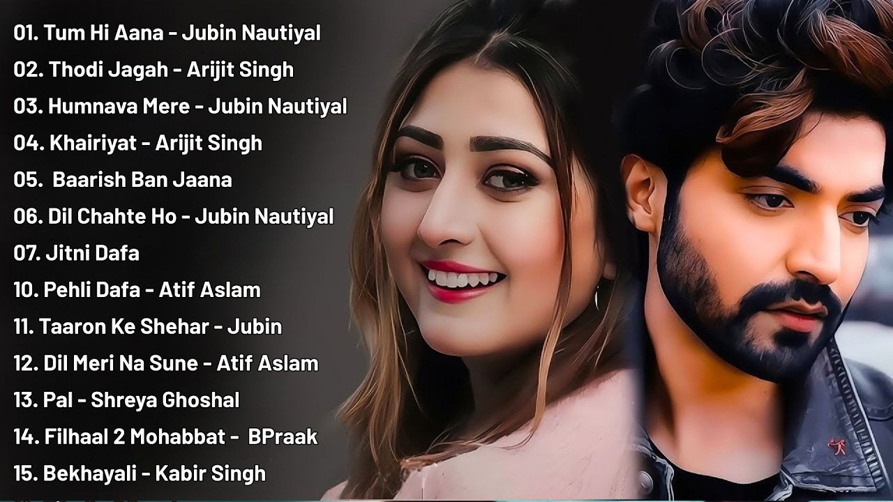New Hindi Song 2025💜Arijit Singh,Jubin Nautiyal,Atif Aslam,Neha Kakkar,Armaan Malik,Shreya Ghoshal