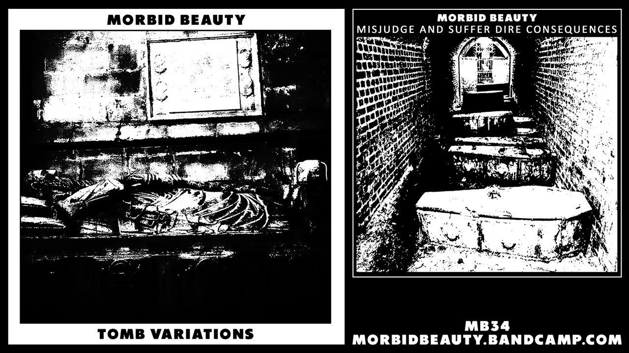 Morbid Beauty 34 - Tomb Variations (Harsh / Noise / HNW / static / dark ambient / drone)