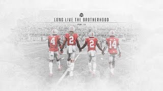 2019 Ohio State Football: The Brotherhood, Part III