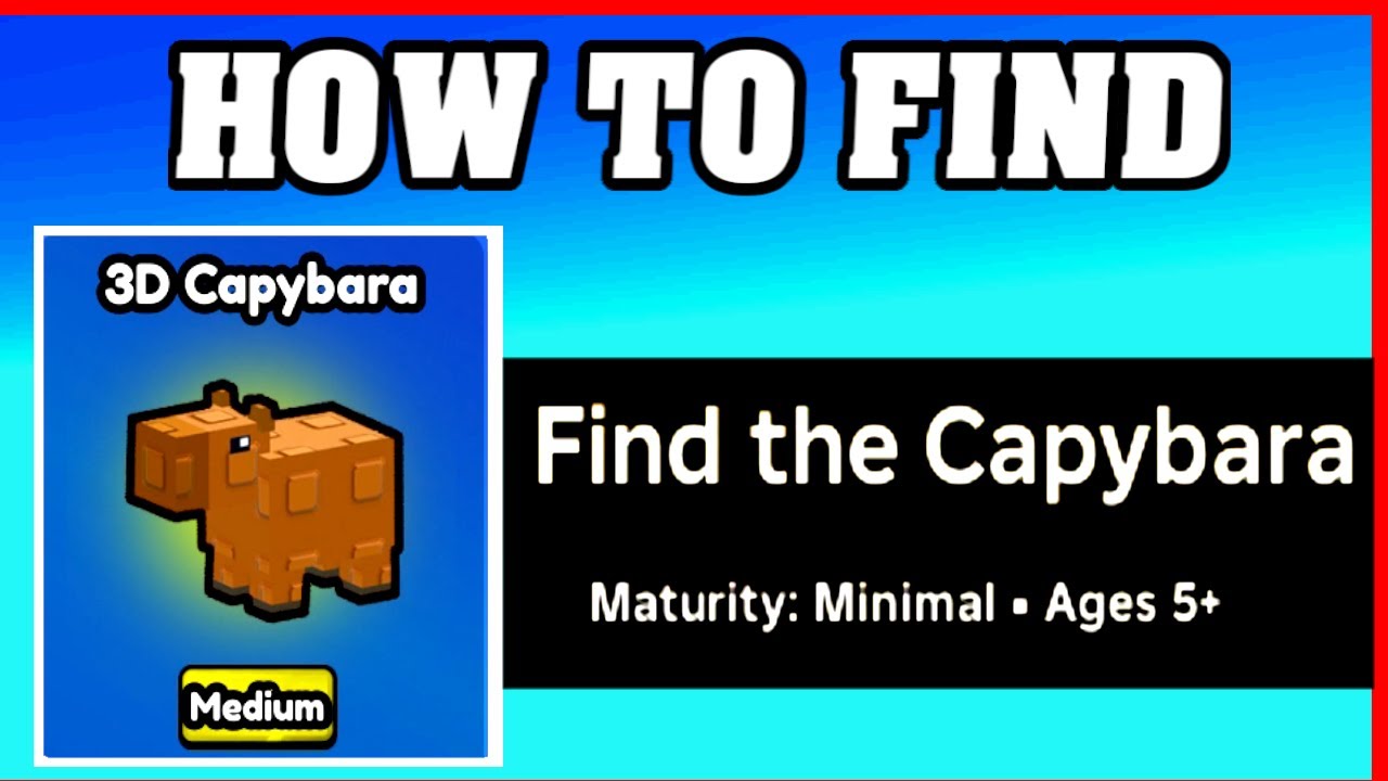 How To Find 3D CAPYBARA in FIND THE CAPYBARA [ROBLOX] [Update ...