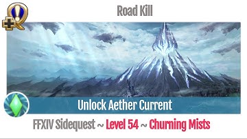 FFXIV Unlock Aether Current - Road Kill - Heavensward