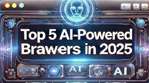 Top 5 AI-Powered Browsers in 2025 | The Future of Web Browsing!