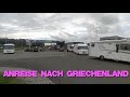 Wohnmobilreise Griechenland | Anreise Griechenland mit dem Wohnmobil | Den Autoput neu erlebt |