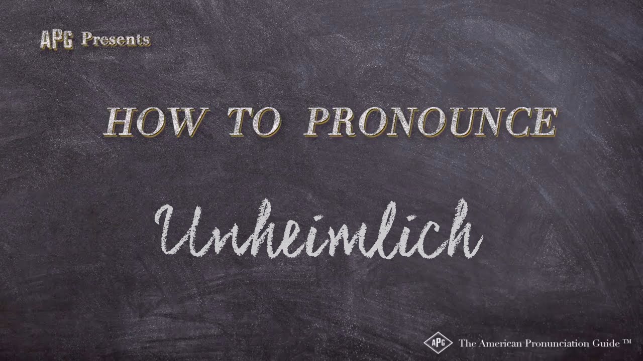 How to Pronounce Unheimlich (Real Life Examples!)