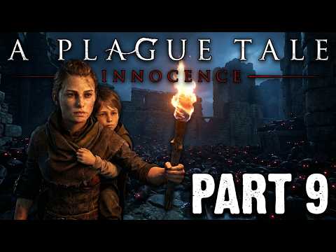Part 9: 👑 An Epic Chapter Comes to an End! | A Plague Tale: Innocence | Ending | Gameplay #9