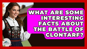 What Are Some Interesting Facts About The Battle Of Clontarf? - Unmapping Scandinavia