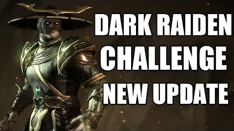 Mortal kombat : New update : Challenge : Dark Raiden