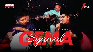 XPOSE - Gema Syawal (Live Acoustic Version)