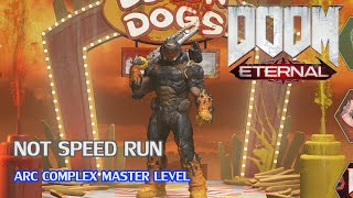 DOOM ETRNAL ARC COMPLEX MASTER LEVEL SPEED RUN....?