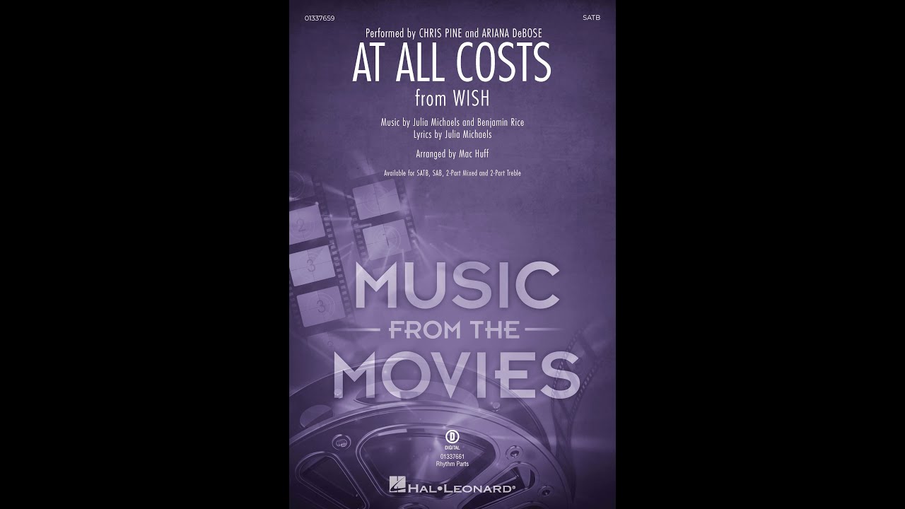 At All Costs (from Wish) (SATB Choir) - Arranged by Mac Huff