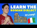 How to Speak Like a Real Roman (Anyone Can Do It!)