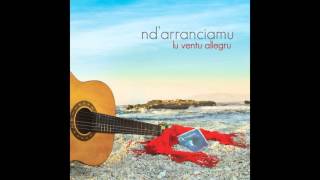 Video thumbnail of "Nd'arranciamu - U pisci spata"