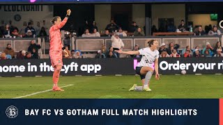 FULL HIGHLIGHTS | Bay FC vs Gotham FC