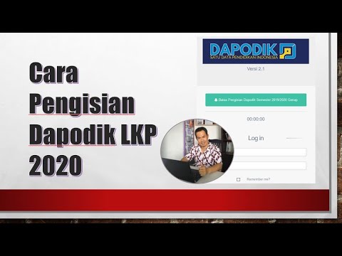 Cara Pengisian Dapodik 2.1 LKP 2020